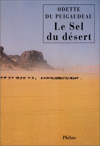 LE SEL DU DESERT (Paperback)