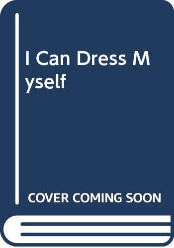 I Can Dress Myself (Hardcover)