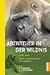 Abenteuer In Der Wildnis by James Gray
