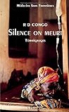 R D Congo, silence on meurt : témoignages