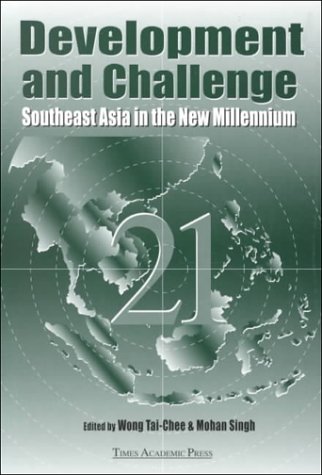 Development and Challenge: Southeast Asia in the New Millennium (Paperback)