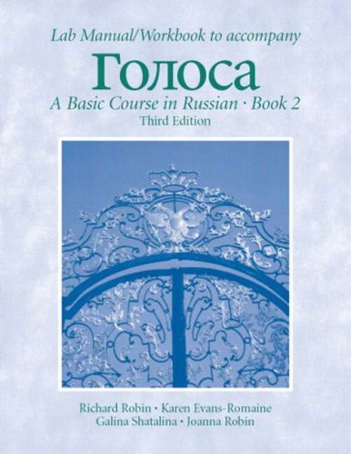 Golosa: A Basic Course in Russian, Book 2 Lab Manual Workbook (3rd Edition)