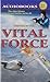 Vital Force (Jake Adams International Thriller, 4)