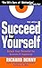 Succeed for Yourself: Unlock Your Potential for Success and Happiness