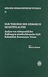 Zur Theorie Des Gebarens Im Mittelalter: Analyse Von Nichtsprachlicher Äusserung In Mittelhochdeutscher Epik Rolandslied, Eneasroman, Tristan