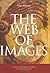 The Web of Images: Vernacular Preaching from Its Origins to Saint Bernardino Da Siena (Histories of Vision)