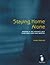 Staying Home Alone Training for Domiciliary Care by Annette McDonald