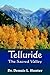 Telluride: The Sacred Valley