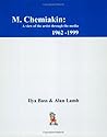 M. Chemiakin: A View of the Artist Through the Media, 1962-1999 (English, Spanish, French, Italian, German, Japanese, Russian and Ukrainian Edition)
