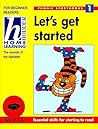 Let's Get Started (Hodder Home Learning Phonic Storybooks)