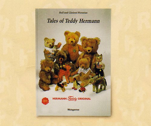 Tales of Teddy Hermann. Hermann Teddy Original (Hardcover)