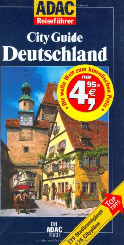 City Guide Deutschland: [175 Stadtrundgänge, 175 City Pläne ; Top Tipps (Perfect Paperback)