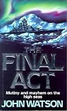 The Final Act