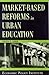 Market-Based Reforms in Urban Education