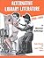 Alternative Library Literature, 1998-1999 by Sanford Berman