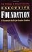 Executive Foundation