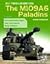 Self-Propelled Howitzers: The M109A6 Paladins (War Machines)