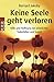 Keine Seele Geht Verloren H...