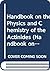 Handbook on the Physics and Chemistry of the Actinides by A.J. Freeman