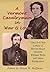 A Vermont Cavalryman in War & Love: The Civil War Letters of Brevet Major General William Wells and Anna Richardson