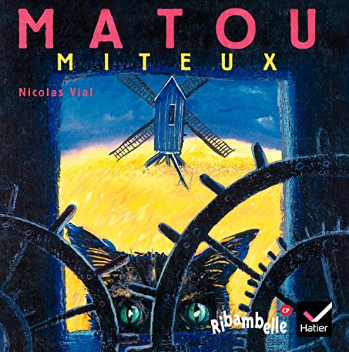 Ribambelle CP série bleue éd. 2008 - Matou Miteux - Album 5 (Mass Market Paperback)