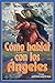 Como Hablar con los Angeles by Monica Buonfiglio