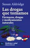 Las drogas que to...