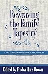Reweaving the Family Tapestry: A Multigenerational Approach to Families