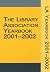 The Library Association Yearbook 2001-2002