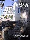 Chopstix Numbers by Craig Cotter