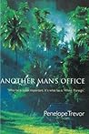 Another Man's Office Another Man's Office