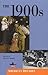 The 1900's (America's Decades)