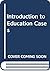 Introduction to Education C...