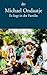 Es liegt in der Familie by Michael Ondaatje