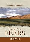 Managing Your Emotions Series - Facing Your Fears