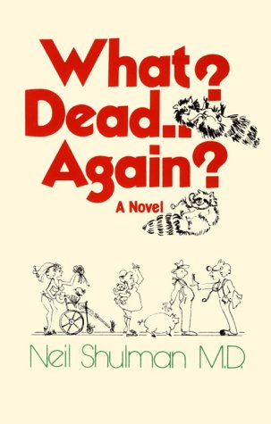 What? Dead Again? (Hardcover)