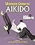 Ultimate Guide to Aikido : ...