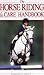 The Horse Riding and Care Handbook