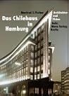 Das Chilehaus in Hamburg Architektur und Vision.