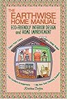 The Earthwise Home Manual The Earthwise Home Manual