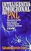 Inteligencia emocional con PLN: Guía práctica del PNL para conseguir:salud, inteligencia y bienestar emocional (Spanish Edition)
