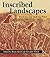 Inscribed Landscapes: Marking and Making Place