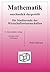 Mathematik anschaulich dargestellt. Für Studierende der Wirtschaftswissenschaften