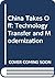 China Takes Off: Technology Transfer and Modernization