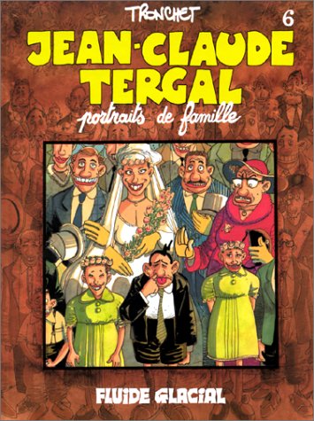 JEAN-CLAUDE TERGAL T6- PORTRAITS DE FAMILLE(anc édition) (DIVERS FLUIDE GLACIAL)