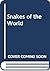 Snakes of the World