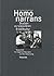 Homo Narrans: Studien Zur Popularen Erzahlkultur Festschrift Fur Siegfried Neumann Zum 65. Geburtstag