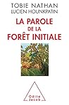 La Parole de la forêt initiale