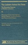 The Judaism behind the Texts III: Genesis Rabboh, Leviticus Rabbah, and Pesiqta deRab Kahana (Studies in the History of Judaism)