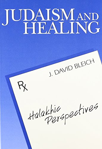 Judaism and Healing: Halakhic Perspectives (Paperback)